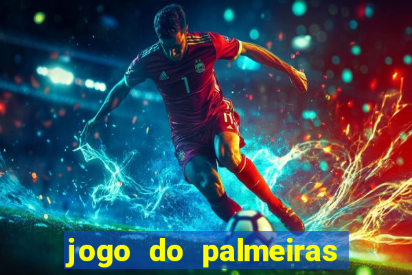 jogo do palmeiras passando onde