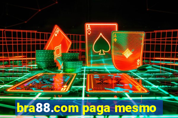 bra88.com paga mesmo