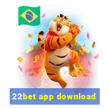 22bet app download