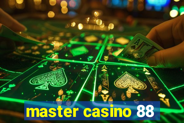 master casino 88