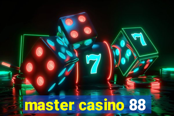 master casino 88