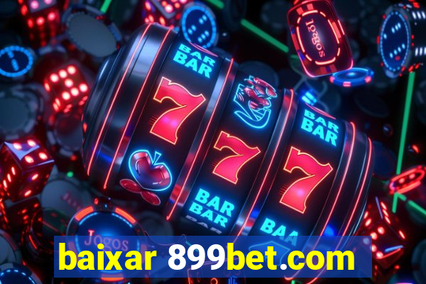 baixar 899bet.com