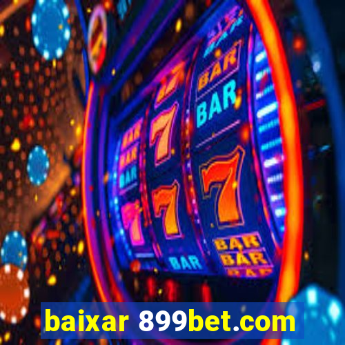 baixar 899bet.com