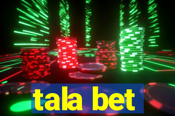 tala bet