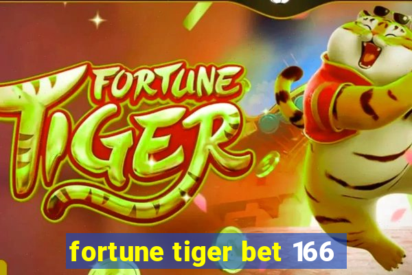 fortune tiger bet 166