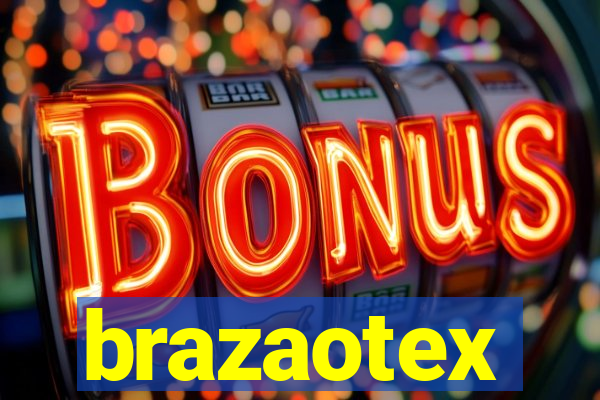 brazaotex