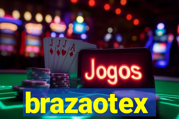 brazaotex