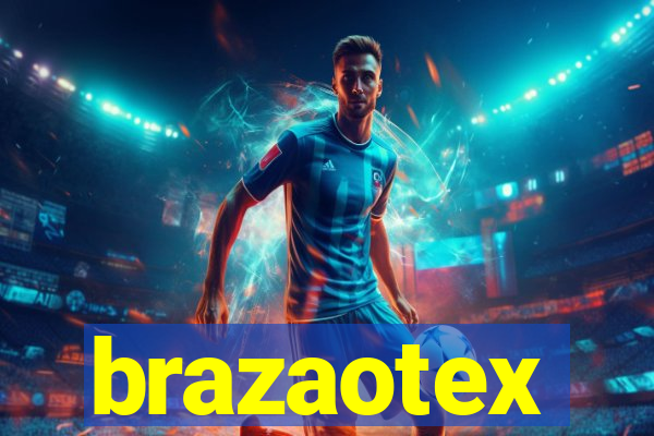 brazaotex