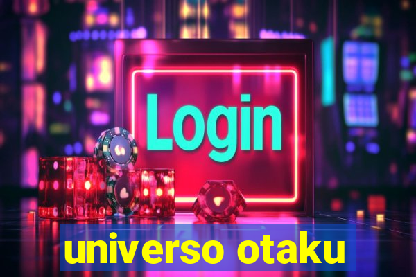 universo otaku