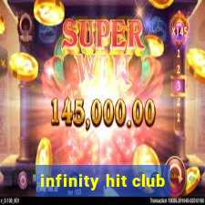 infinity hit club