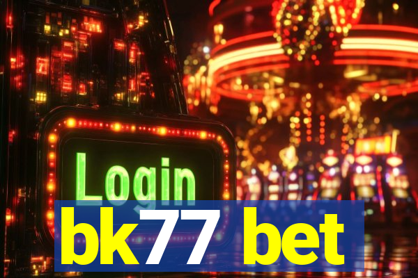 bk77 bet