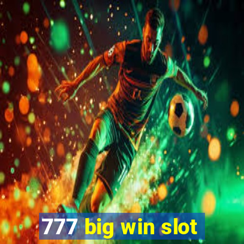 777 big win slot