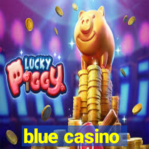 blue casino