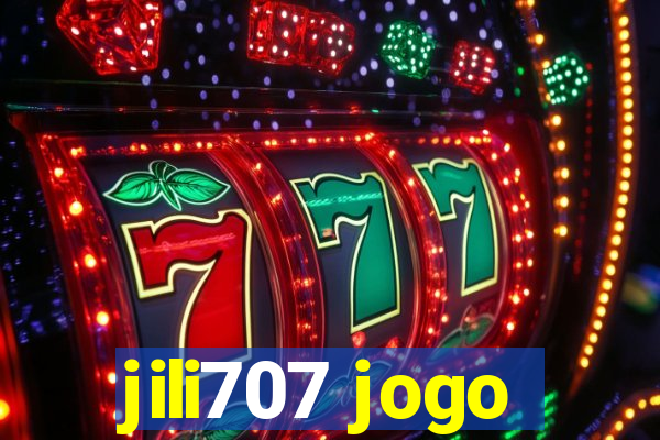 jili707 jogo