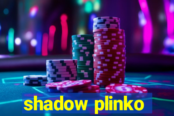 shadow plinko