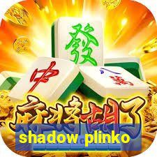 shadow plinko