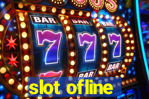 slot ofline