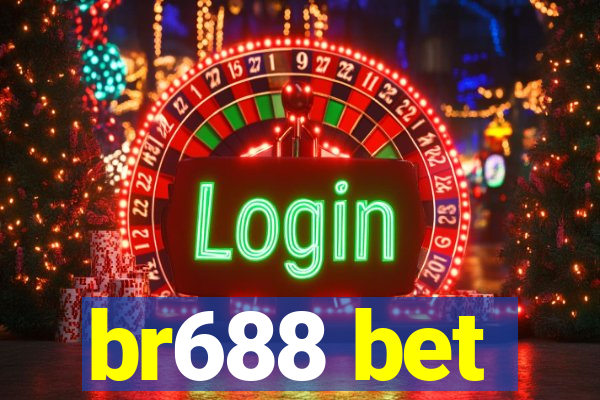 br688 bet