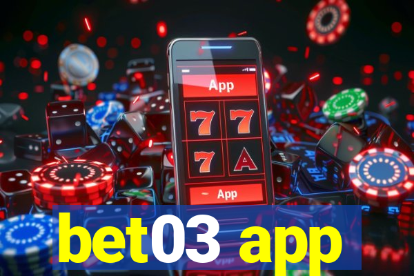 bet03 app