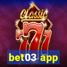 bet03 app