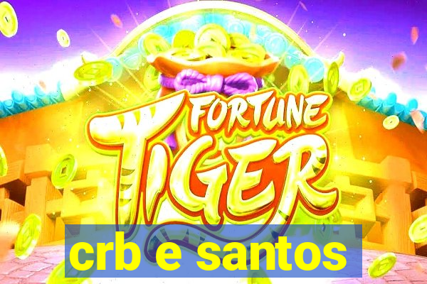 crb e santos