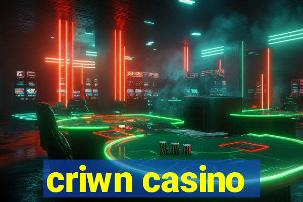 criwn casino