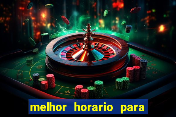 melhor horario para jogar na blaze