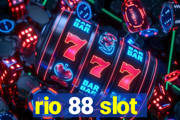 rio 88 slot