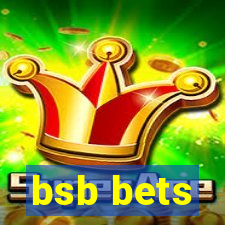 bsb bets