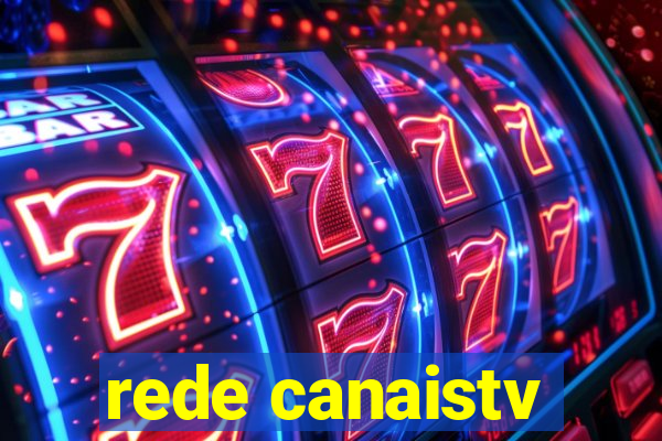 rede canaistv