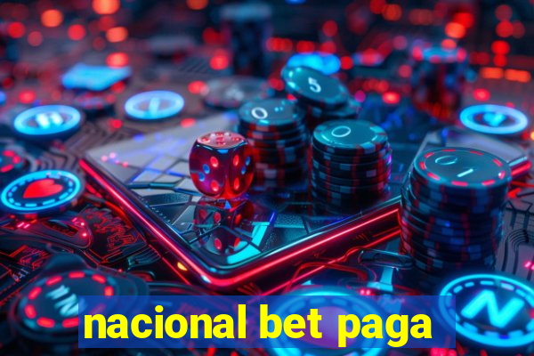 nacional bet paga