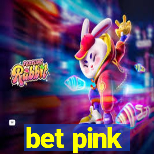 bet pink