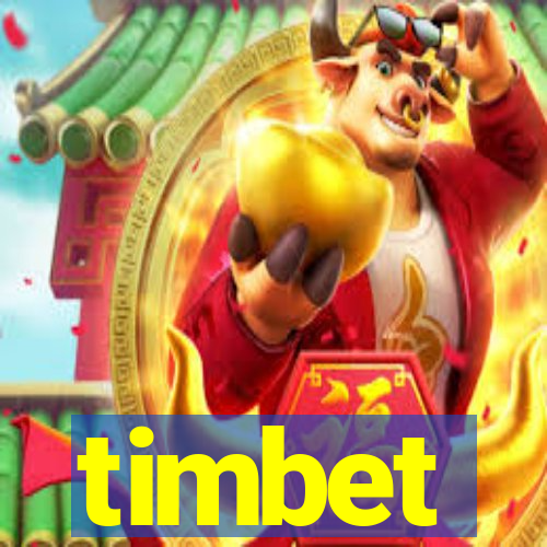 timbet