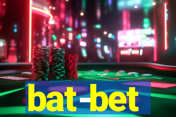 bat-bet