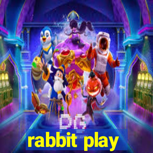 rabbit play