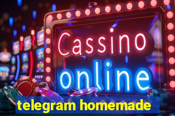 telegram homemade