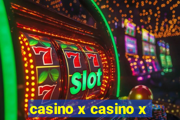 casino x casino x