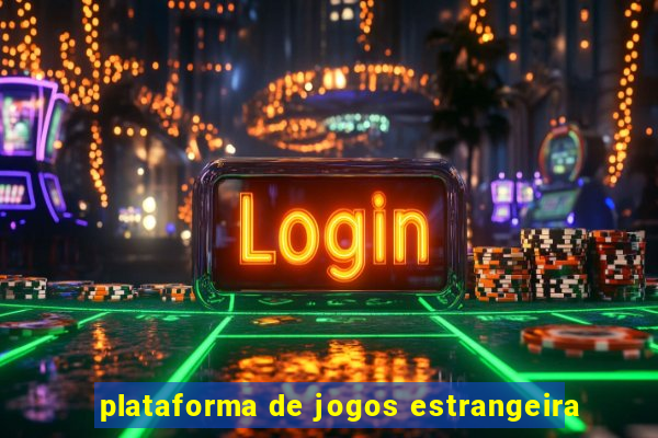 plataforma de jogos estrangeira