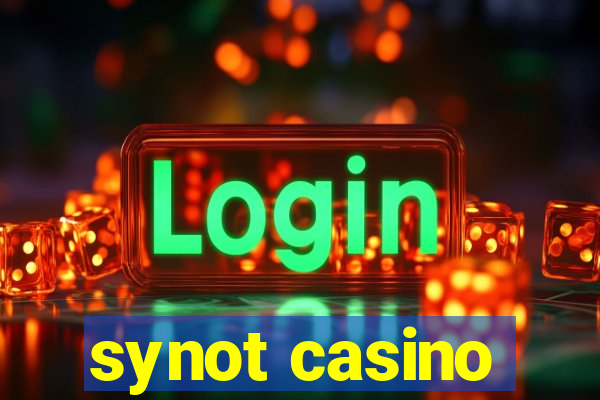 synot casino