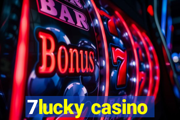 7lucky casino