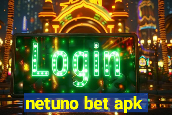 netuno bet apk