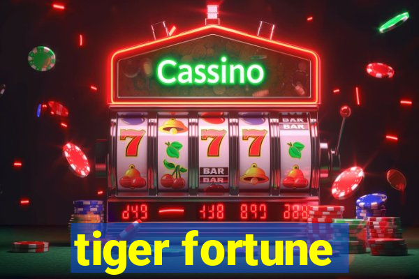 tiger fortune