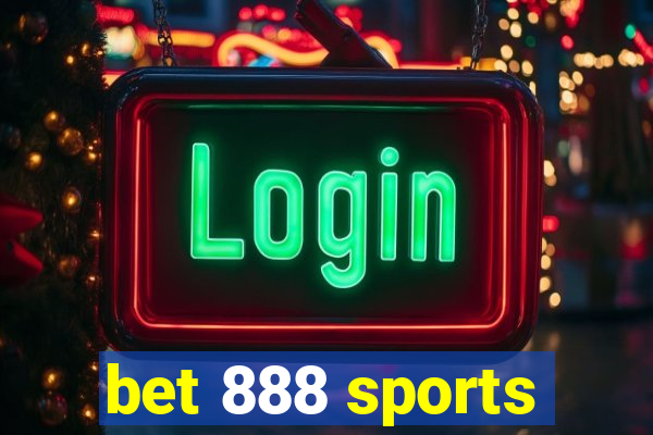 bet 888 sports