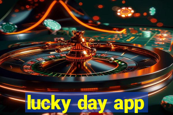 lucky day app