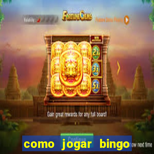 como jogar bingo online gratis