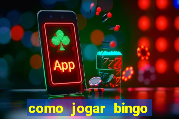 como jogar bingo online gratis