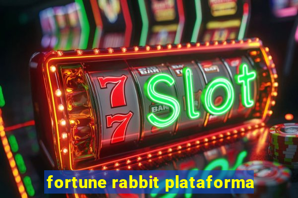 fortune rabbit plataforma