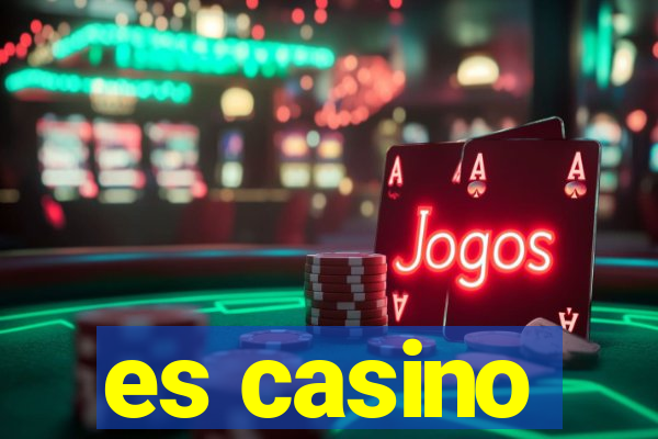 es casino