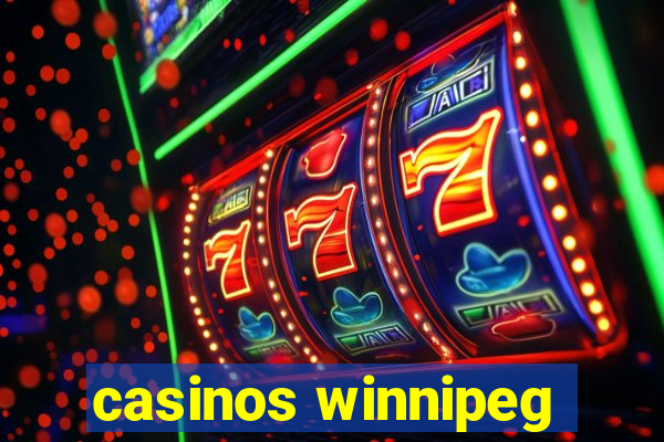 casinos winnipeg