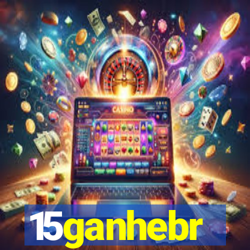 15ganhebr